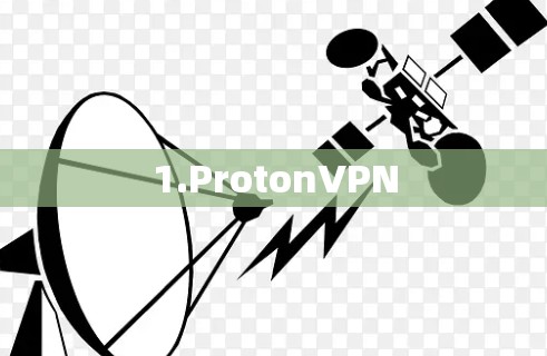 1.ProtonVPN