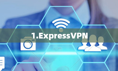 1.ExpressVPN