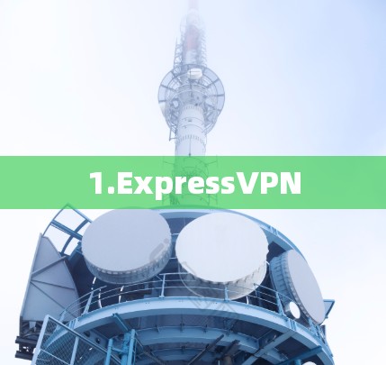 1.ExpressVPN