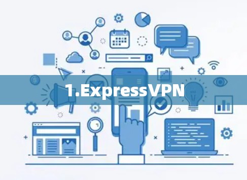 1.ExpressVPN