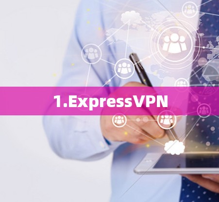 1.ExpressVPN