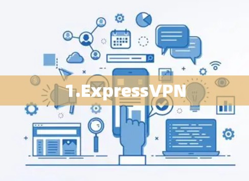 1.ExpressVPN