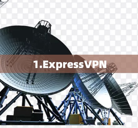 1.ExpressVPN